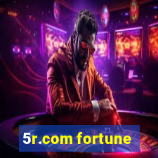 5r.com fortune